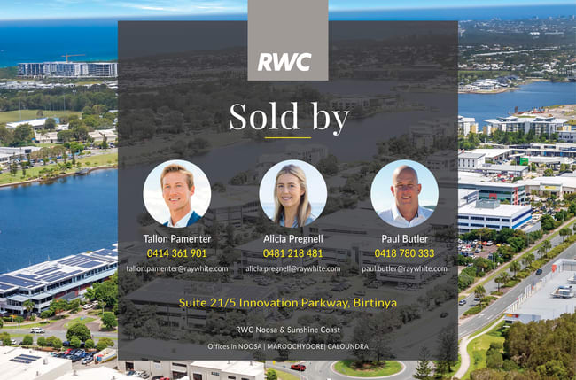 Suite 21/5 Innovation Parkway Birtinya QLD 4575 Suite 21/5 Innovation Parkway Birtinya QLD 4575