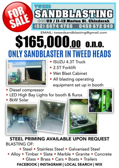 Tweed Sandblasting - Only Niche Business In Immediate Area Tweed Sandblasting - Only Niche Business In Immediate Area