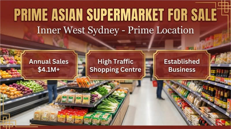 Prime Asian Supermarket in Wentworth Point - High Turnover & Profit