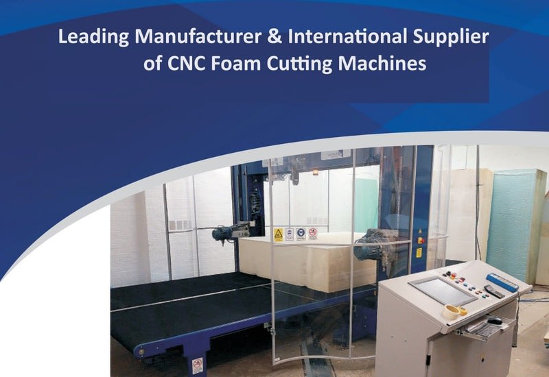 Global Leading OEM & International Supplier of CNC Foam Cutting Machines
