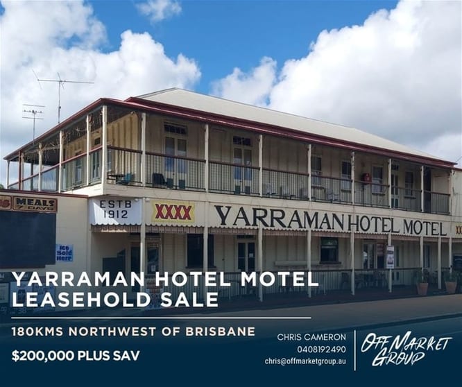Yarraman Hotel Motel: freehold or leasehold, $2.7M